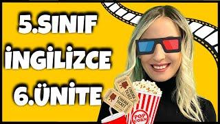 5.Sınıf İngilizce 6.Ünite Kelimeleri ve Konu Anlatımı  MOVIES