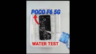 Poco F6 5g Waterproof Test  poco f6 5g water test #shorts