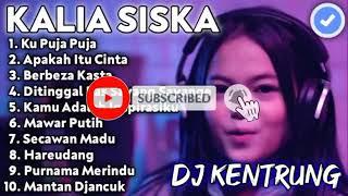 Dj Kentrung Kalia Siska Full Album Terbaru  DJ Kentrung  Berbeza Kasta  Dj Kentrung Ku Puja Puja