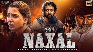 NAXAL Full Movie In Hindi। Naxal Movie Hindi Dubbing। Naxal Movie In Hindi Full। Naxal Movie Bastar