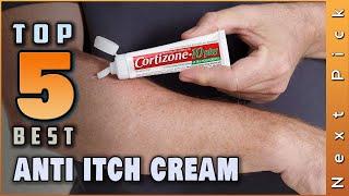 Top 5 Best Anti Itch Cream Review in 2024