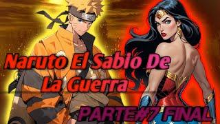Naruto el Sabio de la Guerra Naruto x DCCapitulo 7 Final