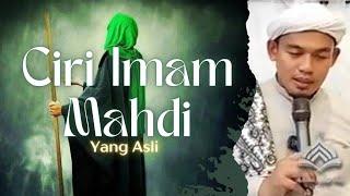 Sudah Semakin Dekat ‼️Inilah 4 Ciri Imam Mahdi yang Asli  Buya Arrazy Hasyim