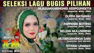 SELEKSI LAGU BUGIS PILIHAN  KUMPULAN LAGU BUGIS PILIHAN  AUDIO CEK SOUND