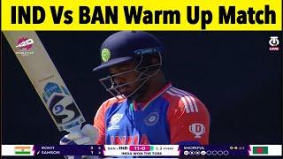  Live IND Vs BAN warmup match  india won the toss and elected to bat first  live chit chat