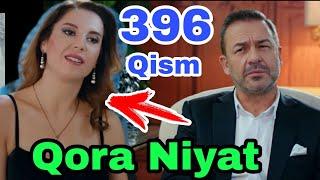 QORA NIYAT 396 QISM UZBEK TILIDA TURK SERIALI КОРА НИЯТ 396 КИСМ ТУРК СЕРИАЛИ Yangi Sezon Realuz