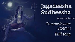 Jagadeesha Sudheesha  Full Song - Lyrics & Meaning  Parameshwara Stotram  Devotional Shiva Bhajan