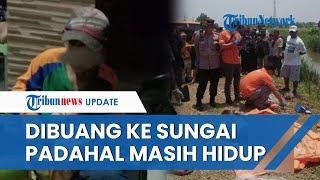 Sadis Ibu di Subang Bunuh Anak Kandung Korban Dibuang ke Sungai saat Masih Bernapas