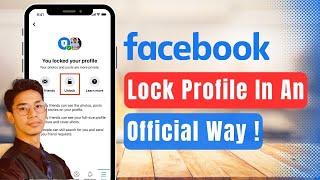 How to Lock Facebook Profile Officially?