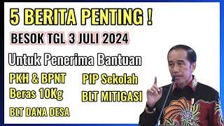 KABAR BAIK DAN BURUK BESOK TGL 3 JULI 2024 UNTUK PENERIMA BANTUAN TUNAI PEMERINTAH