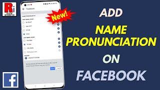 How to Add Name Pronunciation on Facebook New Update