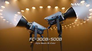 Nanlite FC-300B & FC-500B  Style Meets Bi-color