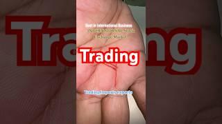 Trading Internation business import export #astrology #palmistery #palmistry #palmreading #trading