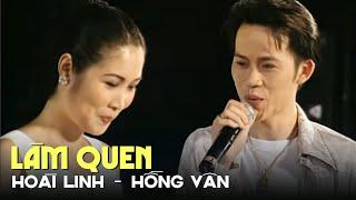 LÀM QUEN - Hoài Linh ft. Hồng Vân  Official Music Video