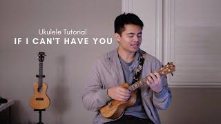If I Cant Have You - Shawn Mendes Ukulele Tutorial