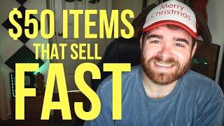 These $50+ Items Sell FAST On eBay