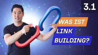 Was ist Linkbuilding und warum ist das wichtig? - 3.1. SEO Kurs von Ahrefs