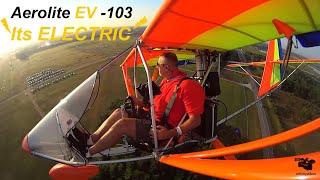 Aerolite EV-103 ** Its ELECTRIC  **  Ultralight Aircraft