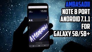 Ambasadii Note 8 Port for Samsung Galaxy S8S8+  Android 7.1.1