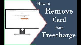 How To Remove Saved Card Details from Freecharge