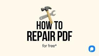 Repair PDF Files Easily  with the Free PDF Tool
