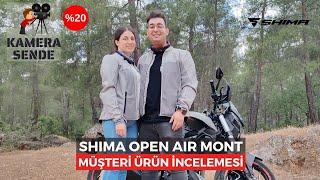 Kamera Sende - Shima Open Air Mont İnceleme - motomax.com.tr