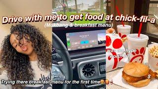 DRIVE WITH ME TO GET FOOD chick-fil-a mukbang *breakfast menu*