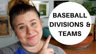MLB Divisions and Teams - Baseball Basics