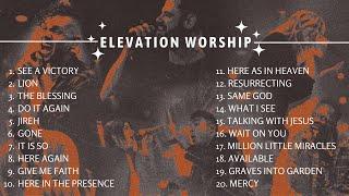 Elevation Worship Playlist  Top Worship Songs Collection  ELEVATION WORSHIP  Songs Playlist 2023