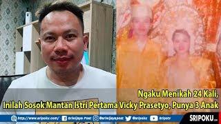 Ngaku Menikah 24 Kali Inilah Sosok Mantan Istri Pertama Vicky Prasetyo Punya 3 Anak