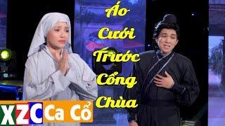 Trích Đoạn  Áo Cưới Trước Cổng Chùa - Minh Trường ft Nhã Thy XZC Ca Cổ