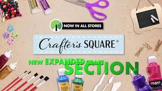 We’ve Expanded Our Crafter’s Square® Section to ALL Dollar Tree Stores