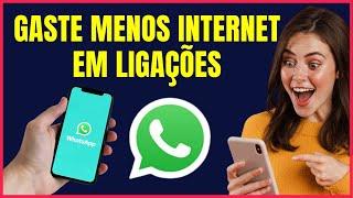 COMO REDUZIR O USO DE DADOS EM CHAMADAS NO WHATSAPP #W04