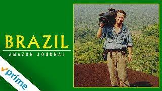 Brazil Amazon Journal  Trailer  Available Now