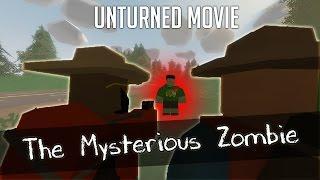 The Mysterious Zombie  Unturned MovieMachinima Comedy