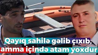 Xəzər dənizində 52 yaşlı balıqçı batıb