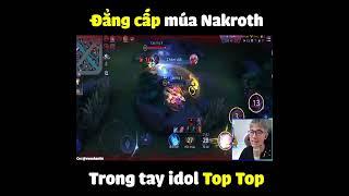 Đằng cấp mua Nakroth trong tay idop Top Top #shorts #liênquânmobile