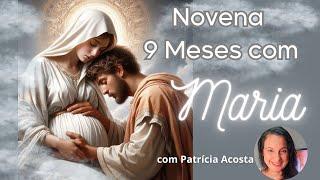 NOVENA 9 MESES COM MARIA  - 2604                 #novena #oração #novemesescommaria #9mesescommaria