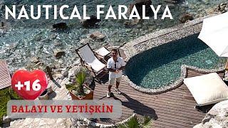 Nautical Faralya VLOG.  Türkiye’mizin cenneti Fethiye’de kendinizi özel hissedeceğiniz bir seçenek