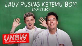 BOY WILLIAM SAMPAI TIDAK BERKUTIK DI DEPAN LAUV  #unbw