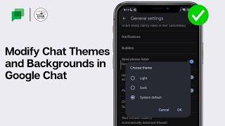 How to Modify Chat Themes and Backgrounds in Google Chat App