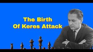 The Birth Of Keres Attack  Paul Keres vs Efim Bogoljubov Salzburg 1943