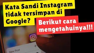 Cara Melihat Kata Sandi Instagram Sendiri Yang Tidak Tersimpan di Google  Pengelola Sandi