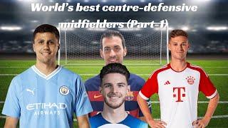 Worlds best centre-defensive midfielders Part-1  All True Facts  #footballvideos #sports