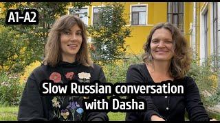 Russian stories #6 - Slow Russian conversation A1-A2 - Russian with Dasha  - RUEN subs