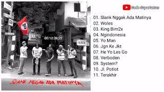 Full Album Slank - Slank Nggak Ada Matinya