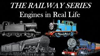 The Railway Series Engines in Real Life