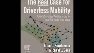 The Real Case for Driverless Mobility part five