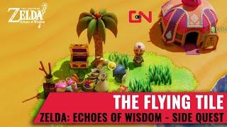 Zelda Echoes of Wisdom Flying Tile Side Quest Location and Where to Get It