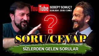 SİZLERDEN GELEN SORULAR  ZOR SORULAR - SERHAT AHMET TAN I MURAT ZURNACI - 2.9.2024